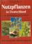 Udelgard Körber-Grohne: Nutzpflanzen in 