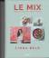 Liora Bels: Le Mix