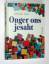 Monika Voss: Onger Ons Jesaht. Monika Voss: Onger Ons Jesaht.