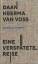 Heerma van Voss, Daan: Eine verspätete R
