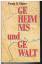 Glaser, Georg K.: Geheimnis und Gewalt : Glaser, Georg K.: Geheimnis und Gewalt :