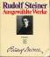 Rudolf Steiner: Ausgewählte Werke. 10 Bä