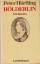 PETER HÄRTLING: Hölderlin. Ein Roman.