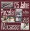 Wilhelm Siemen: 125 Jahre Bareuther-Porz