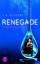 Souders, J. A.: Renegade: Tiefenrausch