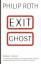 Philip Roth: Exit Ghost: Roman