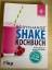 BodyChangeÂ®: BodyChangeÂ® Shake-Kochbuc