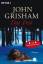 Grisham John: Das Fest: Roman