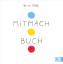 Hervé Tullet: Mitmach Buch