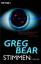 Greg Bear: Stimmen: Roman