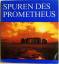 Joachim Herrmann: Spuren des Prometheus;