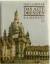 Fritz Löffler: Das alte Dresden; Geschic