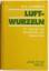 Tina Österreich: Luftwurzeln; ein "Umzug