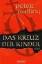 Peter Berling: Das Kreuz der Kinder : Ro