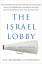 Mearsheimer, John J: Israel Lobby and US