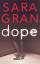 Sara Gran: Dope