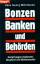 Möntmann, Hans G: Bonzen, Banken und Beh