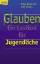 Gundlach, Thies und Ralf Meister: Glaube