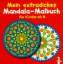 Mein extradickes Mandala-Malbuch für Kin