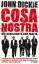 Dickie John: Cosa Nostra: Die Geschichte