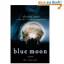 Alyson Noel: Blue Moon (The Immortals, B