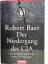 Robert Baer: Der Niedergang der CIA: Der