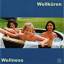 Wellkueren Die: Wellness