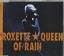 Roxette: Queen of rain (incl. 