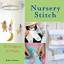 Rebecca Shreeve: Nursery Stitch: 20 Proj