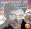 Hasselhoff David: Freedom For The World