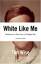 Tim Wise: White Like Me: Reflections on 