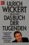 Ulrich Wickert: Das Buch der Tugenden Au