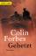 Colin Forbes, Colin und Peter Pape: Gehe