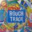 Various Artists und Diverse: Rough Trade