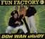 Fun Factory: Doh Wah Diddy