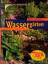 Walter Schimana: Wassergärten Walter Sch