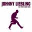 Johnny Liebling: Nur Nicht Nach Haus