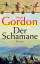 Gordon, Noah und Klaus Berr: Der Schaman