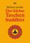 Bettina Lemke: Der kleine Taschenbuddhis Bettina Lemke: Der kleine Taschenbuddhis