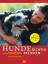 Fogle, Bruce und Siegfried Schmitz: Hund