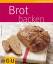 Reinhardt Hess: Brot backen Autor: Reinh