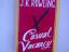 Rowling, J. K.: The casual vacancy