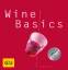 Reinhardt Hess: Wine Basics: Alles, was 