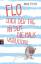 Anna Pfeffer: Flo oder der Tag, an dem d Anna Pfeffer: Flo oder der Tag, an dem d