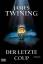 James Twining: Der letzte Coup: Thriller