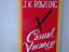 Rowling, J. K.: The casual vacancy