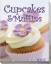 Cupcakes & Muffins [Cupcake-Rezepte: Maj