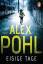 Alex Pohl: Eisige Tage: Kriminalroman (E