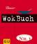 Verschiedene AutorenInnen: Unser Wokbuch