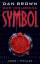 Dan Brown: Das verlorene Symbol: Thrille Dan Brown: Das verlorene Symbol: Thrille